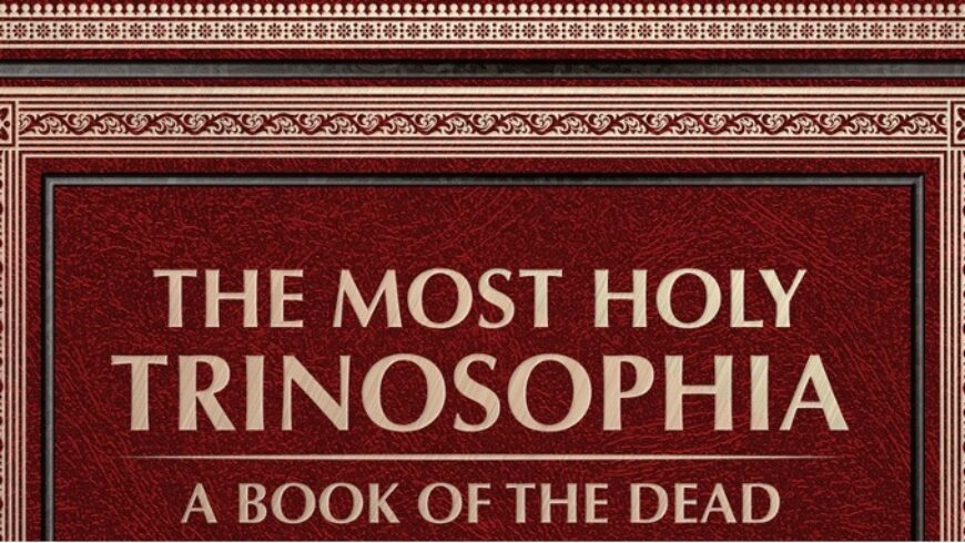 The Most Holy trinosophia